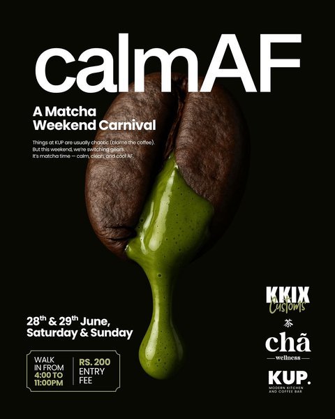 Poster for calmAF - A Matcha Weekend Carnival