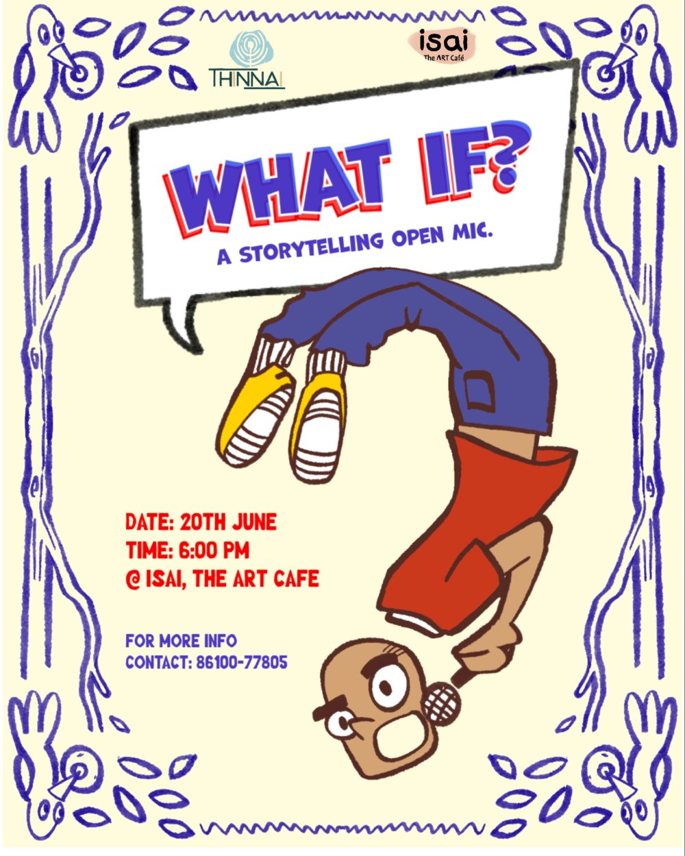 Storytelling open mic ,theme-WHAT IF!? By thinnai